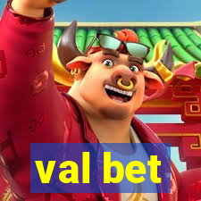 val bet